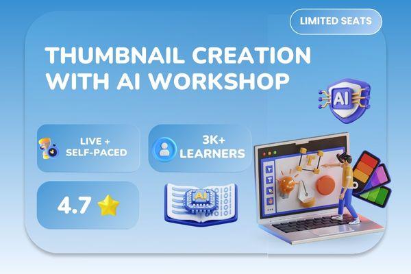 Thumbnail Creation with AI: Live Workshop cover