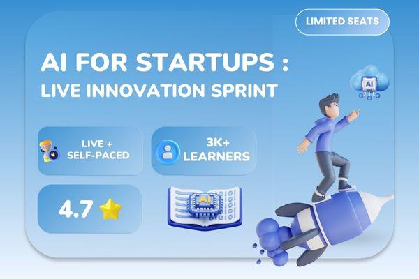 AI for Startups: Live Innovation Sprint cover