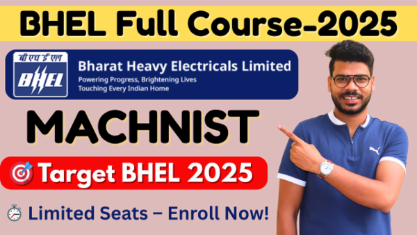Target BHEL 2025 | MACHINIST Special Batch. cover