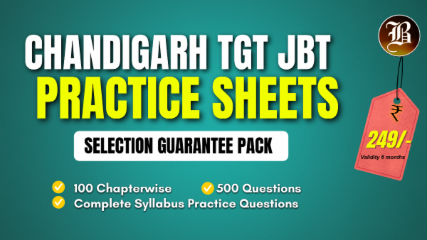 CHANDIGARH TGT JBT SELECTION GUARANTEE PRACTICE SHEETS PACK