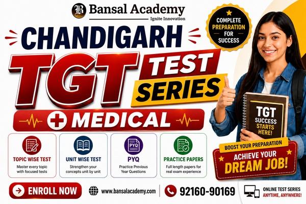 CHANDIGARH TGT MEDICAL SURE SHOT TEST SERIES