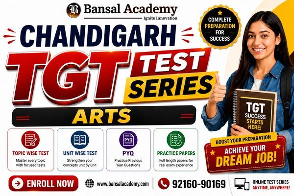 CHANDIGARH TGT ARTS SELECTION GUARANTEE TEST SERIES