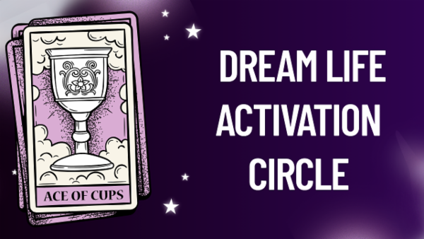 Dream Life Activation circle cover