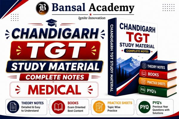 CHANDIGARH TGT MEDICAL SELECTION GUARANTEE STUDY MATERIAL PACK