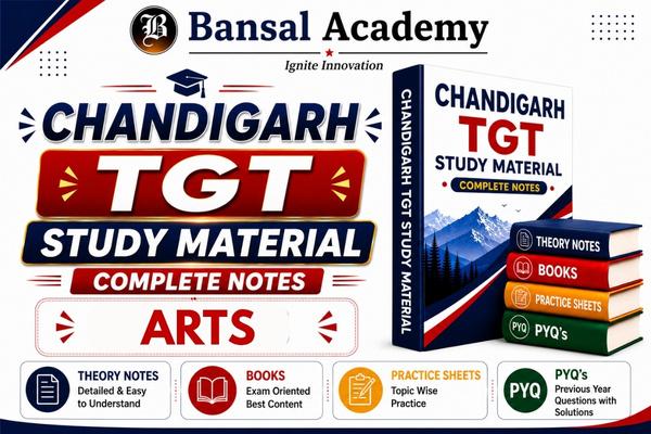 CHANDIGARH TGT ARTS SELECTION GUARANTEE STUDY MATERIAL PACK