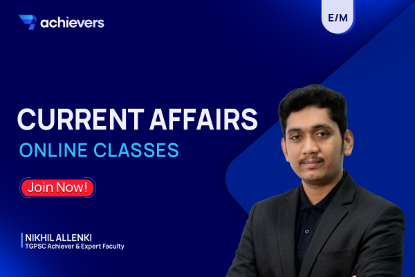 APPSC, TGPSC Current Affairs & IR Online Classes