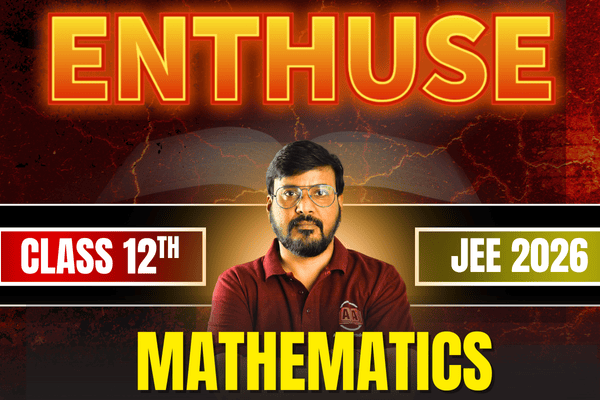 Enthuse – Class 12th Mathematics Course for JEE Main & JEE Advanced cover