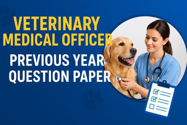 Veterinary Medical Officer Previous Year Paper cover