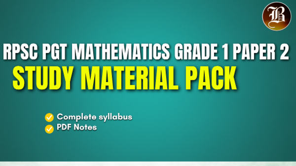 RPSC PGT MATHEMATICS GRADE 1 PAPER 2 STUDY MATERIAL cover