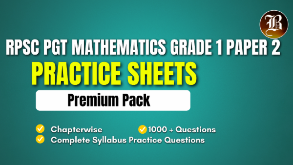 RPSC PGT MATHEMATICS GRADE 1 PAPER 2 PRACTICE SHEETS cover