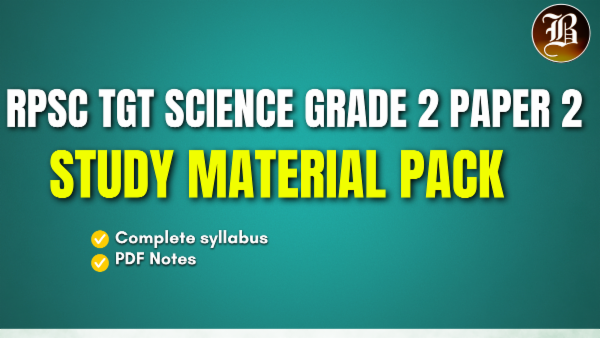 RPSC TGT SCIENCE GRADE 2 PAPER 2 STUDY MATERIAL PACK cover