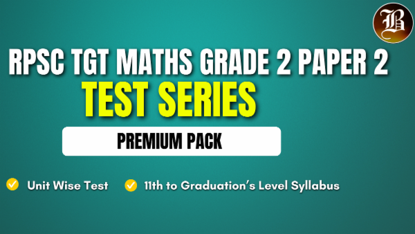 RPSC TGT MATHEMATICS GRADE 2 PAPER 2 TEST SERIES PACK cover