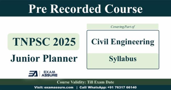 TNPSC 2025 - Civil Engineering (Covering the Civil Engineering portion of the Junior Planner of TNPSC 2025) - Pre Recorded Course cover