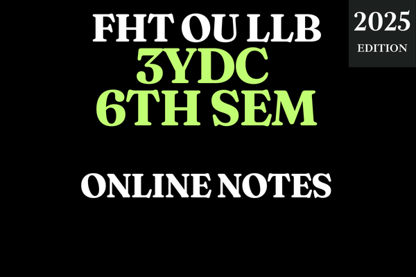 3YDC 6th Semester-RLC Osmania University LLB Online Notes cover