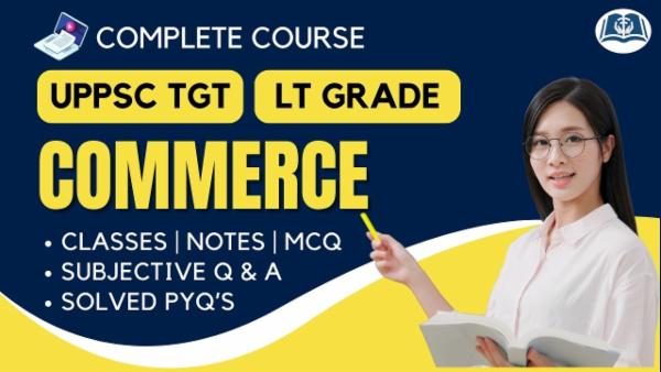 Detailed Course | UPPSC TGT | LT Grade Commerce cover