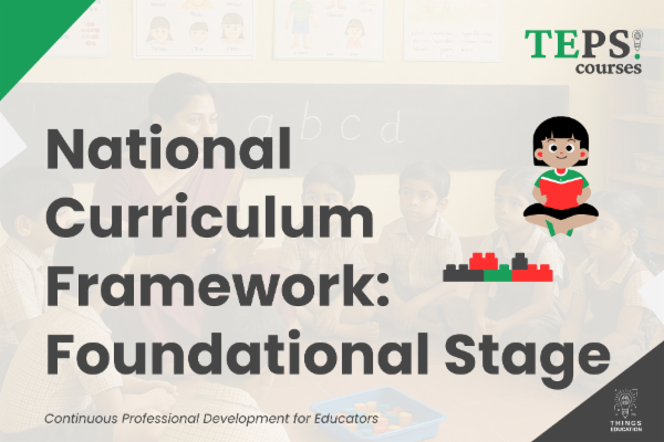 Deep-Dive Course: National Curriculum Framework: Foundational Stage cover