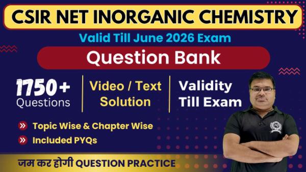 Question Bank CSIR NET June 2026 Inorganic Chemistry (Validity Till Exam) cover