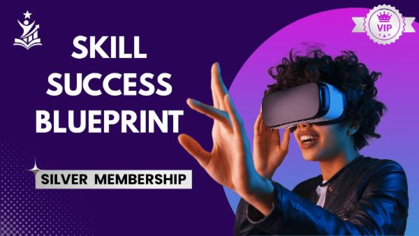 Skill Success Blueprint - Silver Membership cover