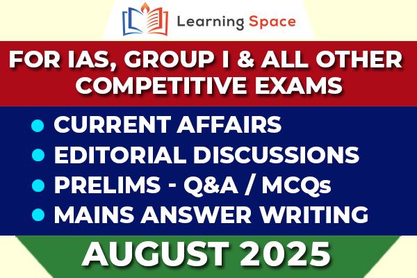 Current Affairs & Editorial Discussion - August 2025 cover