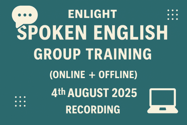 Enlight Spoken English Group Training (Online + Offline) 4th August 2025_6 PM cover