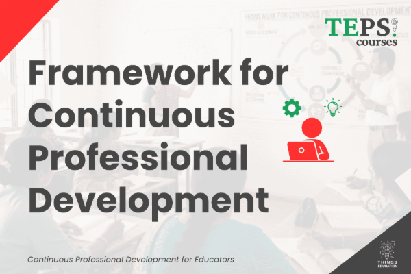 Mini Course: Framework for Continuous Professional Development cover