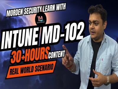 Microsoft Intune MD-102 Training and Certification Contents 2025. cover