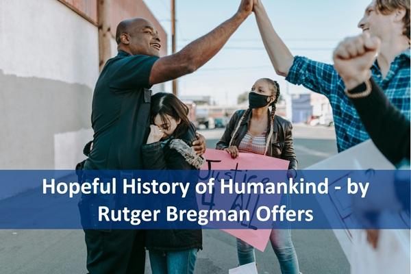 Hopeful History of Humankind - by Rutger Bregman Offers cover