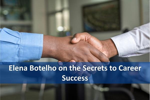 Elena Botelho on the Secrets to Career Success cover