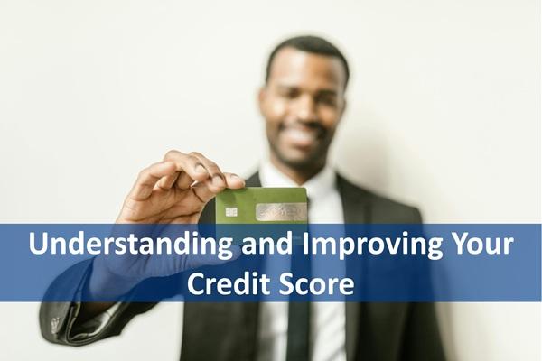Understanding and Improving Your Credit Score cover