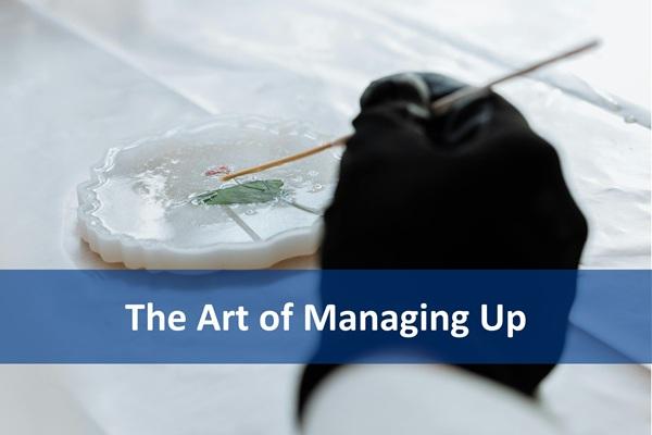 The Art of Managing Up cover