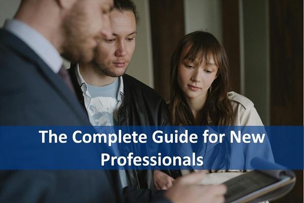 The Complete Guide for New Professionals cover