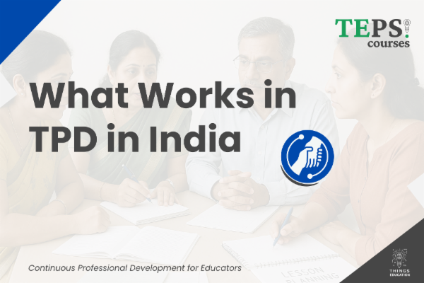 Short Course: What Works in TPD in India cover