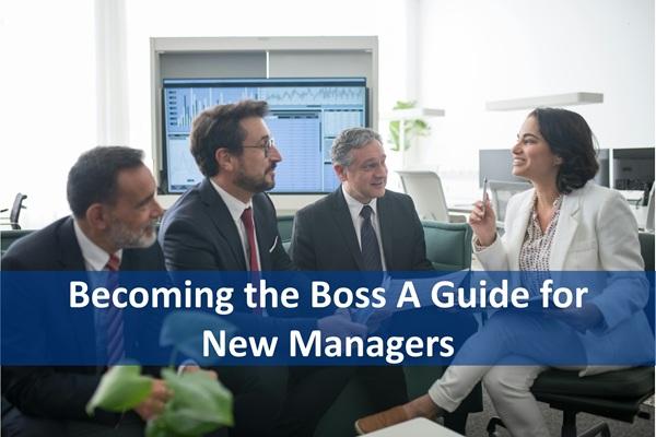 Becoming the Boss A Guide for New Managers cover
