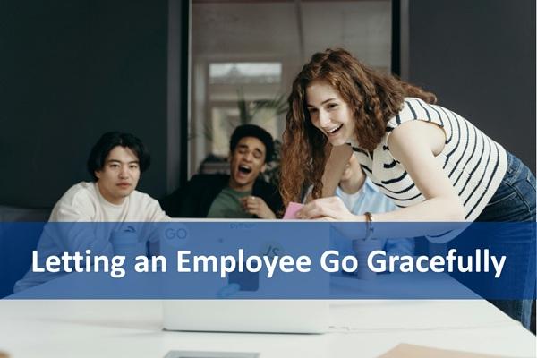 Letting an Employee Go Gracefully cover