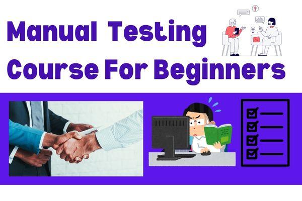 Manual Testing -Basic to Mid level cover