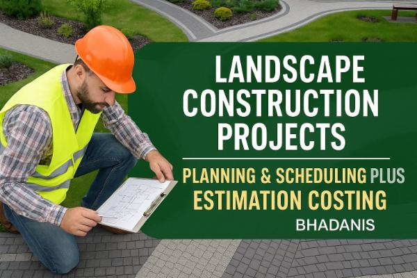 Landscape Construction Projects – Planning & Scheduling Plus Estimation & Costing Online Course cover