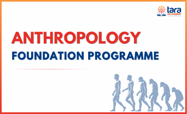 Anthropology Foundation Programme For UPSC cover