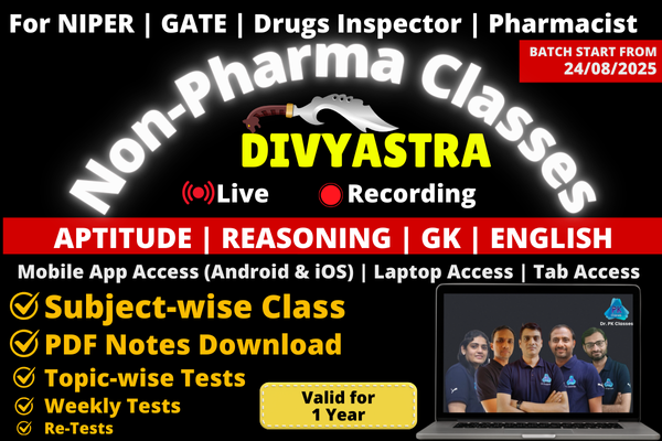 Divyastra Batch for Non Pharma Subjects | 1 Year Validity | Aptitude, Reasoning, GK, English | For NIPER, GATE, DI, Pharmacist cover