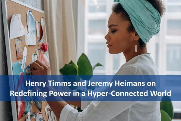 Henry Timms and Jeremy Heimans on Redefining Power in a Hyper-Connected World cover