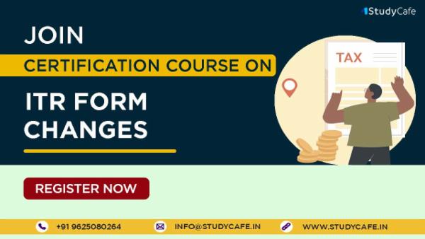 Certification Course on Changes made in ITR forms cover