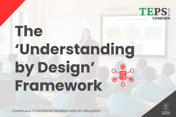 Mini Course: The ‘Understanding by Design’ Framework cover
