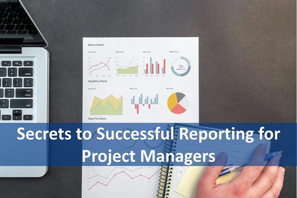 Secrets to Successful Reporting for Project Managers cover