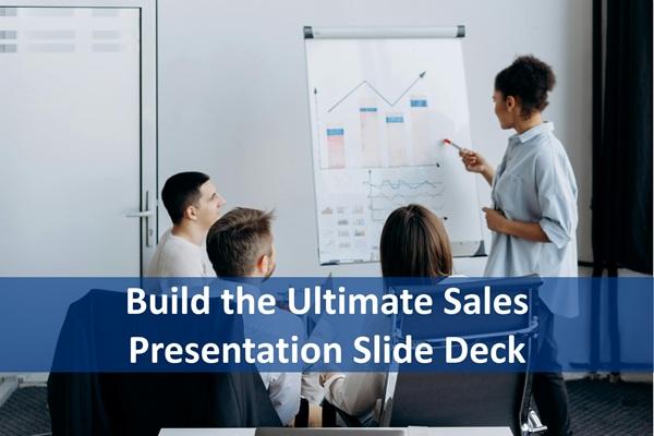 Build the Ultimate Sales Presentation Slide Deck cover