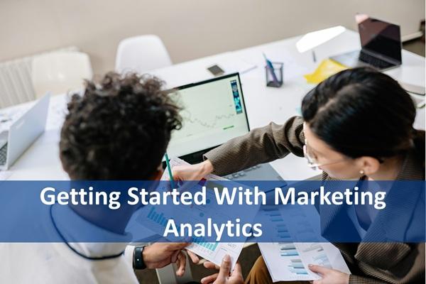 Getting Started With Marketing Analytics cover