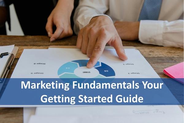 Marketing Fundamentals Your Getting Started Guide cover