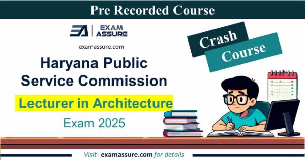 Crash Course for HPSC - Lecturer in Architecture Exam 2025 (Recorded Course) cover