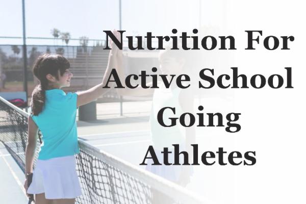 Nutrition for Active School going Athletes cover