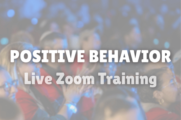 Connecting with Students: Positive Behavior in Action - $85 cover