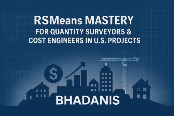 RSMeans Mastery Course For Quantity Surveyors & Cost Engineers in U.S. Projects cover