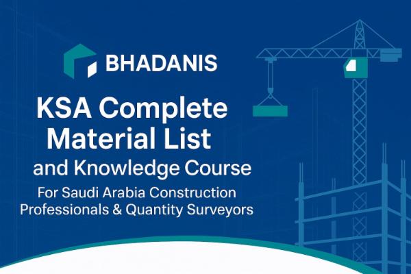 KSA Complete Material List and Knowledge Course For Saudi Arabia Construction Professionals & Quantity Surveyors cover
